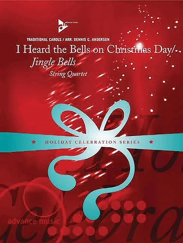 I Heard the Bells on Christmas Day / Jingle Bells