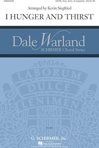 I Hunger and Thirst - Dale Warland Choral Series