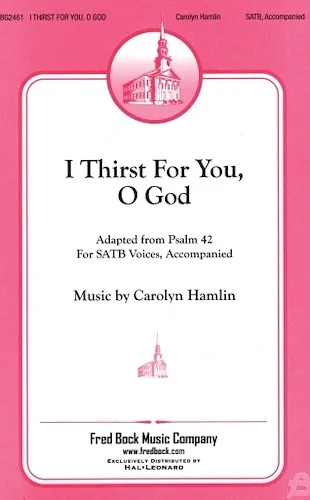 I Thirst for You, O God