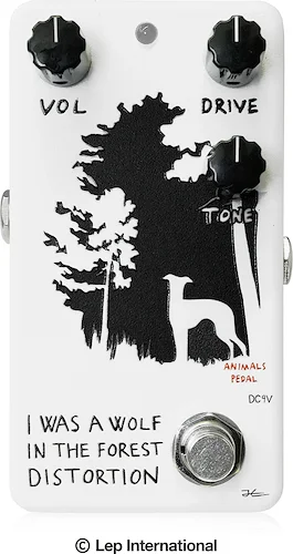 I Was A Wolf in the Forest Distortion<br>Distortion Pedal