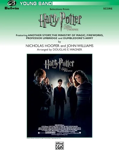 <i>Harry Potter and the Order of the Phoenix</i>, Suite from: Featuring: Another Story / The Ministry of Magic / Fireworks / Professor Umbridge / Dumbledore's Army