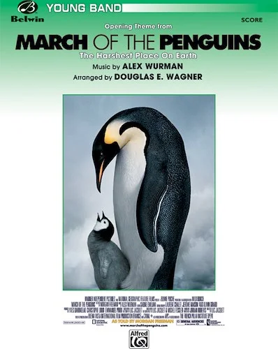 <I>March of the Penguins,</I> Opening Theme from <I>The Harshest Place on Earth</I>