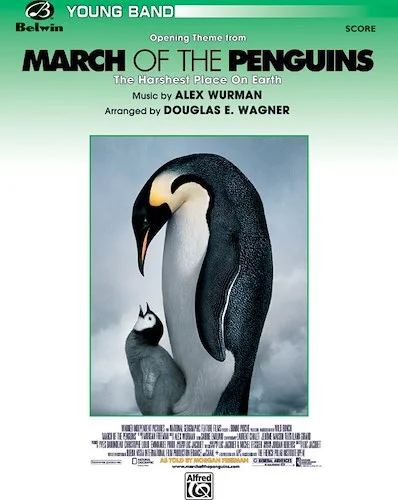 <I>March of the Penguins,</I> Opening Theme from <I>The Harshest Place on Earth</I>