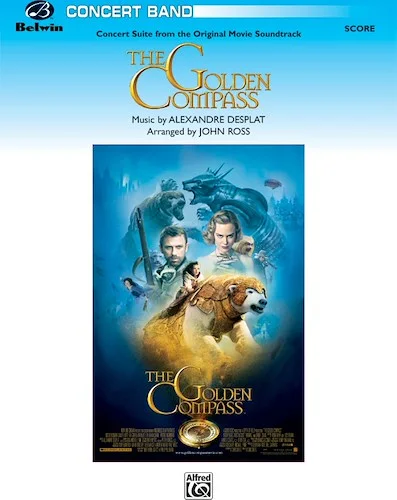 <i>The Golden Compass,</i> Concert Suite from the Original Movie Soundtrack
