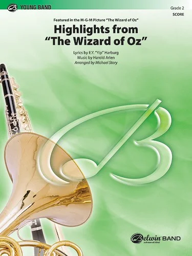 <I>The Wizard of Oz</I>, Highlights from