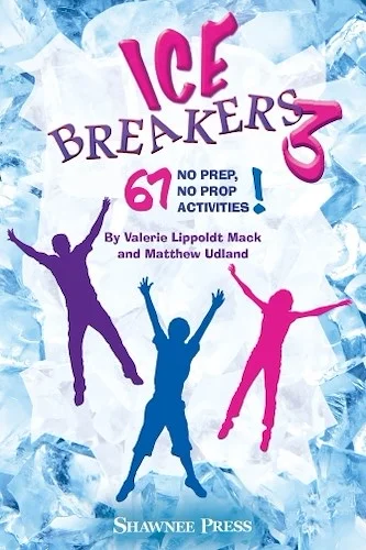 IceBreakers 3 - 67 No Prep, No Prop Activities!