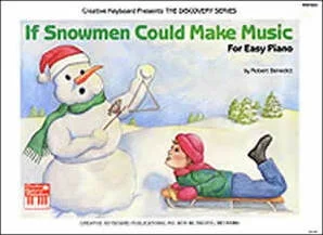 If Snowmen Could Make Music