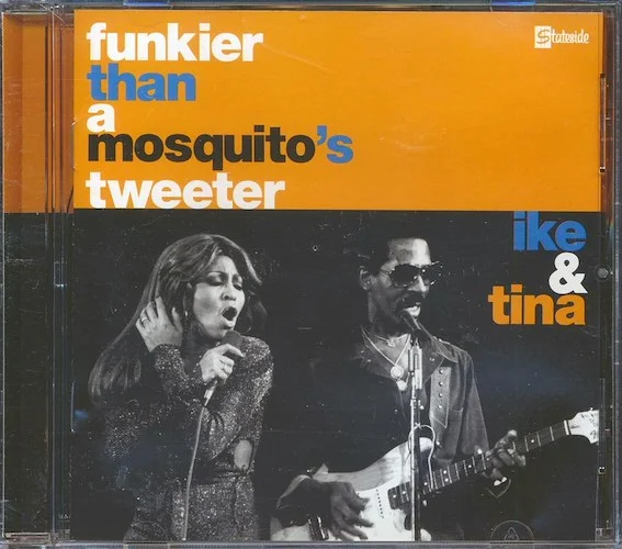Ike & Tina Turner - Funkier Than A Mosquito's Tweeter (21 tracks)