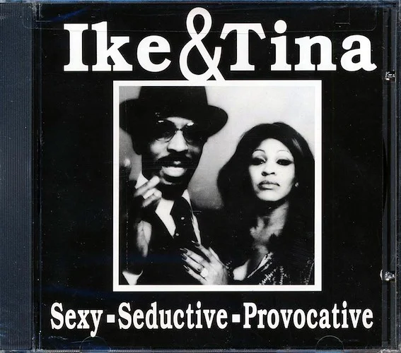 Ike & Tina Turner - Sexy, Sedective, Provocative