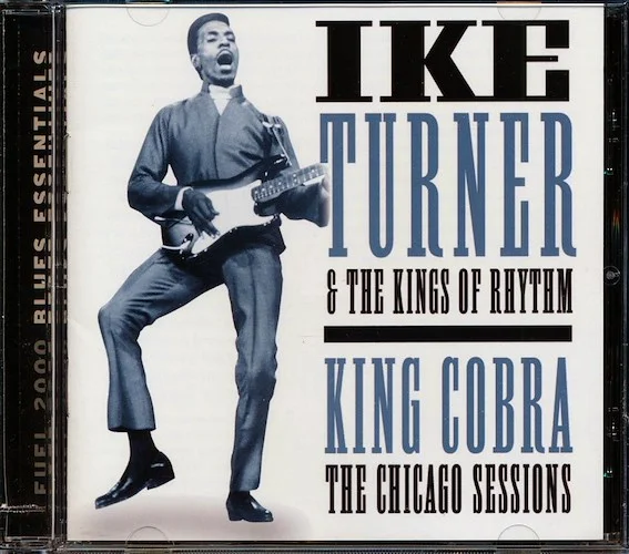 Ike Turner & The Knights Of Rhythm - King Cobra: The Chicago Sessions (marked/ltd stock) (remastered)