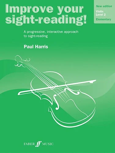 Improve Your Sight-Reading! Violin, Level 2 (New Edition): A Progressive, Interactive Approach to Sight-Reading