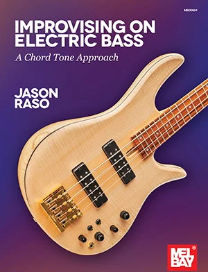 Improvising on Electric Bass<br>A Chord Tone Approach