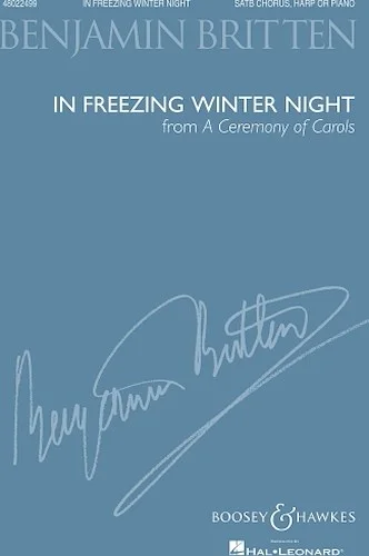 In Freezing Winter Night - (from A Ceremony of Carols)