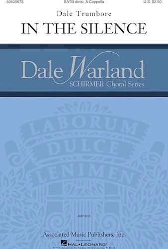 In the Silence - Dale Warland Choral Series