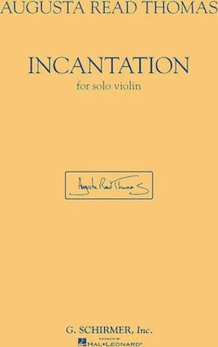 Incantation - for Solo Violin