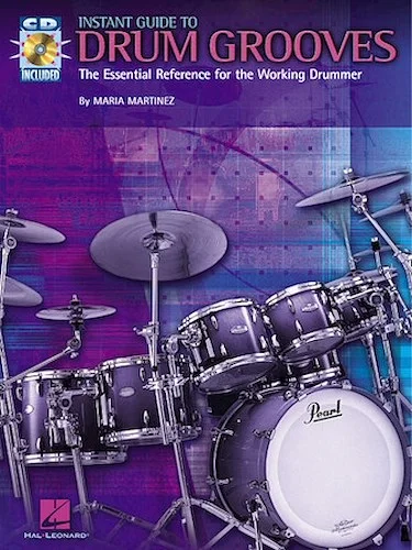 Instant Guide to Drum Grooves - The Essential Reference for the Working Drummer
