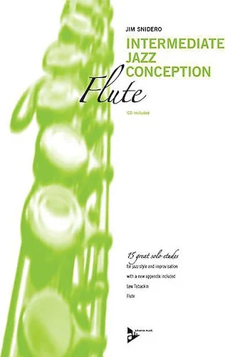 Intermediate Jazz Conception: Flute: 15 Great Solo Etudes
