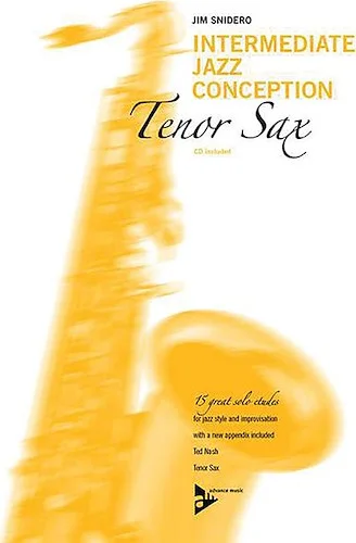 Intermediate Jazz Conception: Tenor Sax: 15 Great Solo Etudes