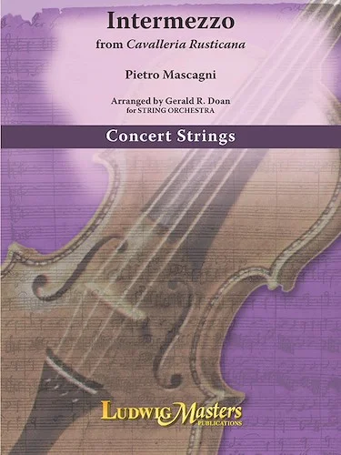 Intermezzo from Cavalleria Rusticana for String Orchestra<br>