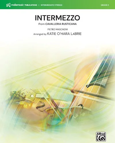 Intermezzo<br>From <i>Cavalleria Rusticana</i>