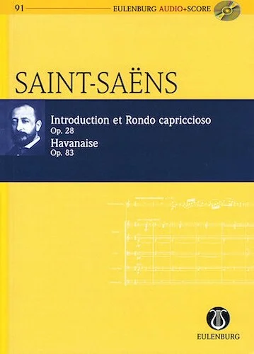 Introduction, Rondo capriccioso and Havanaise, Op. 28 and Op. 83 - Eulenburg Audio+Score Series, Vol. 91