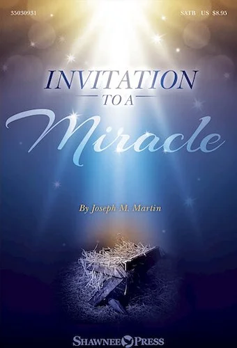 Invitation to a Miracle - A Cantata for Christmas