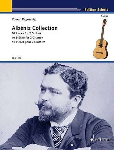 Isaac Albeniz - Albeniz Collection - 10 Pieces for Two Guitars