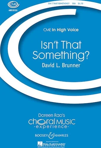 Isn't That Something? - CME In High Voice