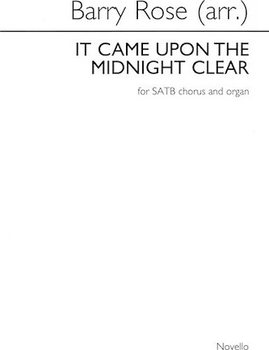 It Came upon the Midnight Clear - SATB and Organ
