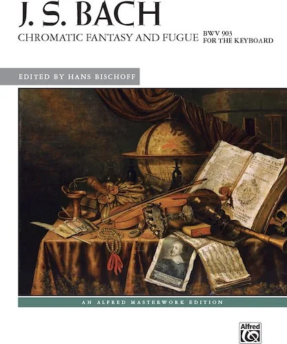 J. S. Bach: Chromatic Fantasy and Fugue, BWV 903