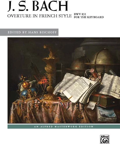 J. S. Bach: Overture in French Style, BWV 831