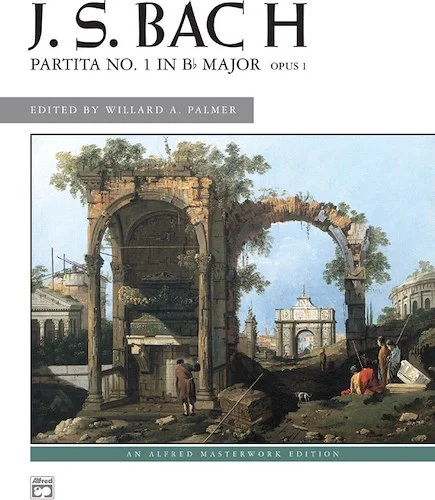 J. S. Bach: Partita No. 1 in B-flat Major, Opus 1