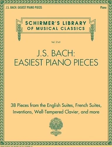 J.S. Bach: Easiest Piano Pieces - Schirmer's Library of Musical Classics, Vol. 2141