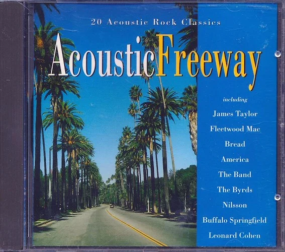 James Taylor, Bread, America, The Band, The Byrds, Etc. - Acoustic Freeway