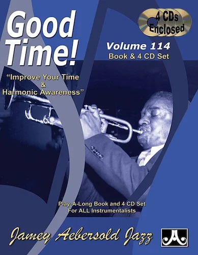Jamey Aebersold Jazz, Volume 114: Good Time!: Improve Your Time & Harmonic Awareness