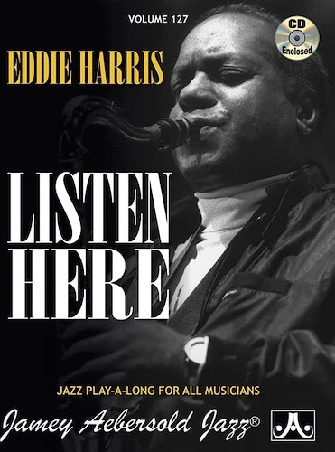 Jamey Aebersold Jazz, Volume 127: Eddie Harris---Listen Here