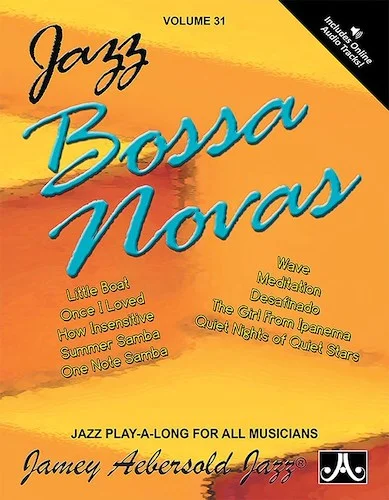 Jamey Aebersold Jazz, Volume 31: Jazz Bossa Novas