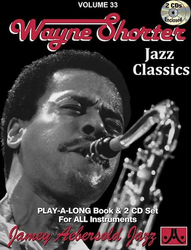 Jamey Aebersold Jazz, Volume 33: Wayne Shorter: Jazz Classics