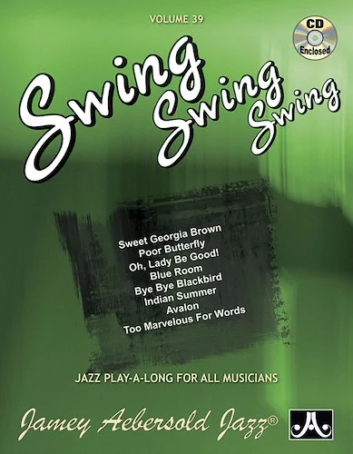 Jamey Aebersold Jazz, Volume 39: Swing, Swing, Swing