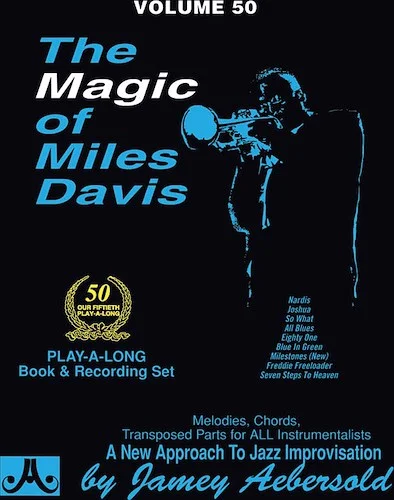 Jamey Aebersold Jazz, Volume 50: The Magic of Miles Davis: A New Approach to Jazz Improvisation