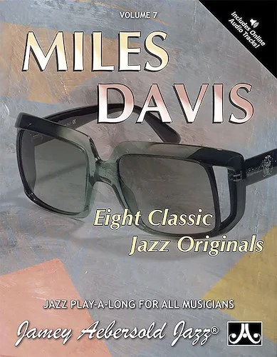 Jamey Aebersold Jazz, Volume 7: Miles Davis: Eight Classic Jazz Originals