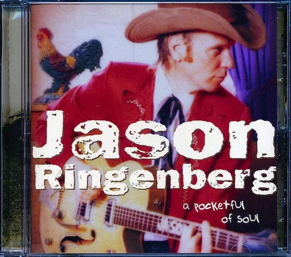 Jason Ringenberg - A Pocketful Of Soul (incl. large booklet)