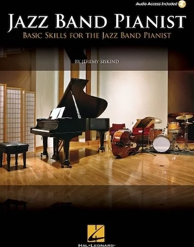 Jazz Band Pianist - Basic Skills for the Jazz Band Pianist