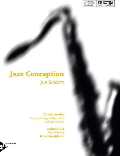 Jazz Conception: Tenor Saxophone: 21 Solo Etudes for Jazz Phrasing, Interpretation, and Improvisation