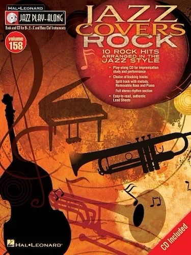 Jazz Covers Rock - 10 Rock Hits Arranged in the Jazz Style