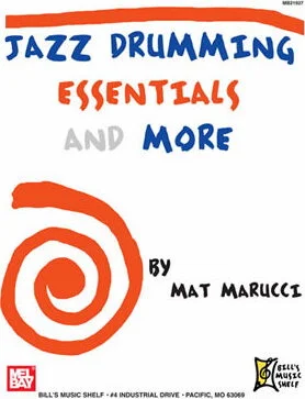 Jazz Drumming Essentials and More