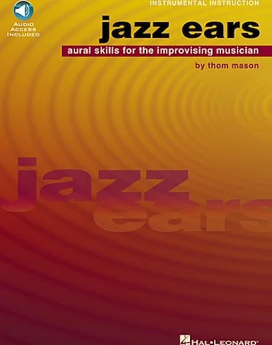 Jazz Ears - Aural Skills for the Improvising Musician