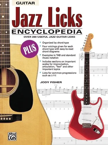 Jazz Licks Encyclopedia: Over 280 Useful Jazz Guitar Licks