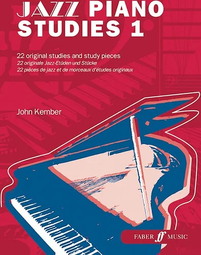 Jazz Piano Studies 1: 22 Original Studies and Study Pieces