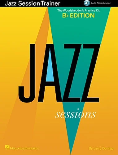 Jazz Session Trainer - The Woodshedder's Practice Kit - B-Flat Edition